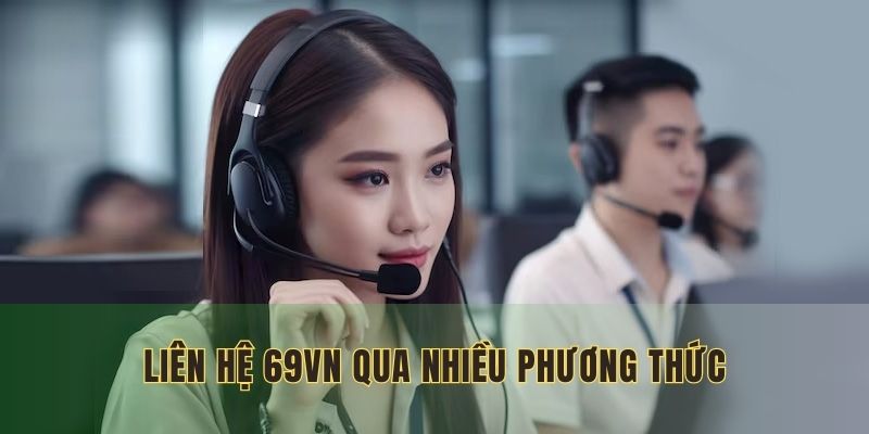 Liên hệ 69VN qua nhiều phương thức